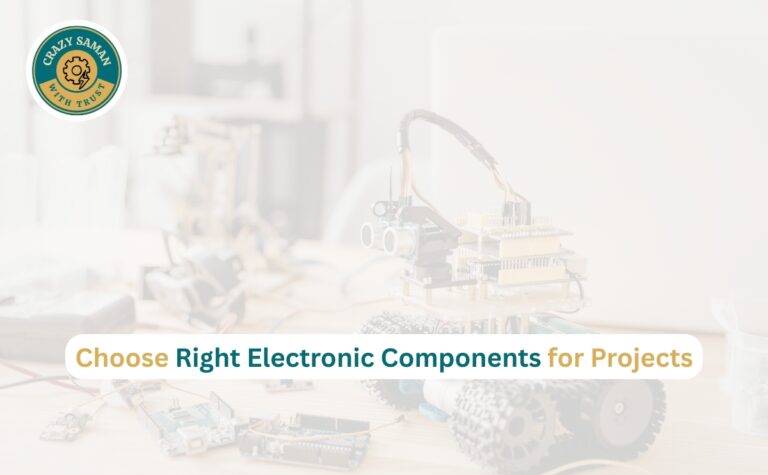 Choose right electronic components for projects guide