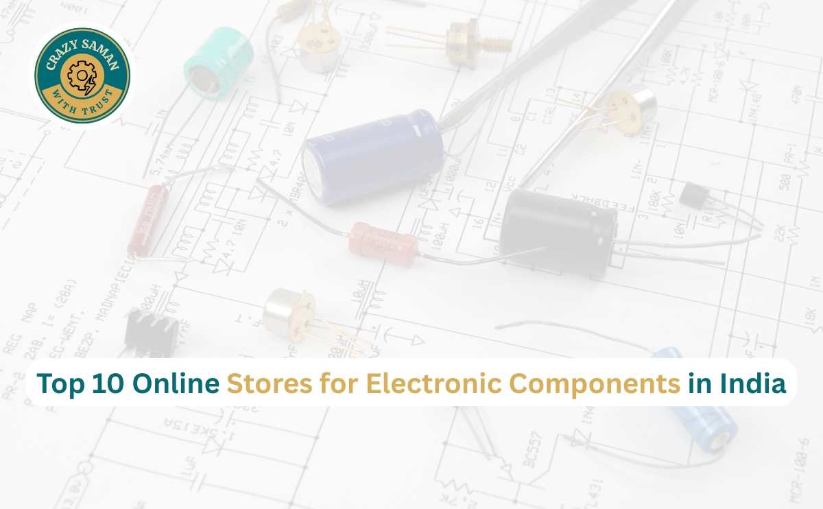 Top 10 Online Stores for Electronic Components in India