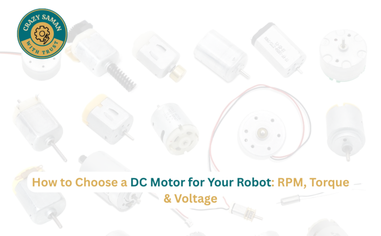 DC motor for robotics projects showing motor selection by RPM, torque and voltage | CRAZY SAMAN